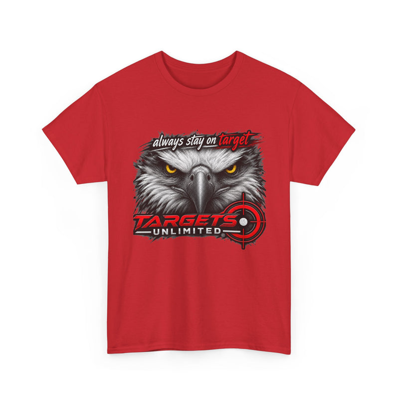 Targets Unlimited Eagle Tee — "Always Stay on Target" Shooting T‑Shirt