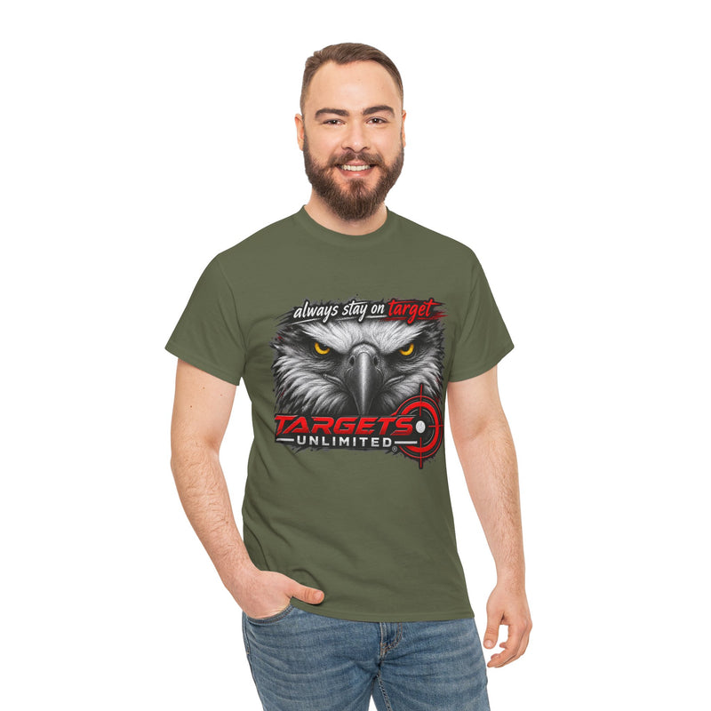 Targets Unlimited Eagle Tee — "Always Stay on Target" Shooting T‑Shirt