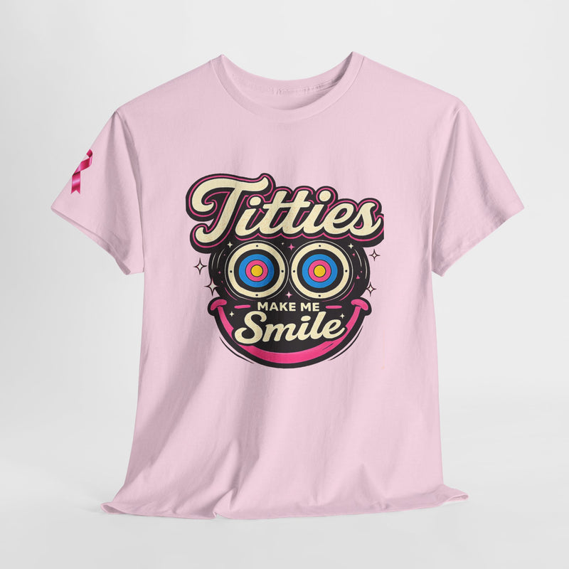 International Breast Cancer Awareness shirt | "Titties make me smile" Graphic