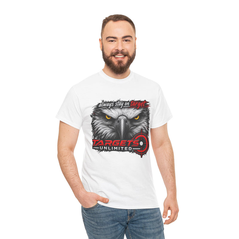 Targets Unlimited Eagle Tee — "Always Stay on Target" Shooting T‑Shirt