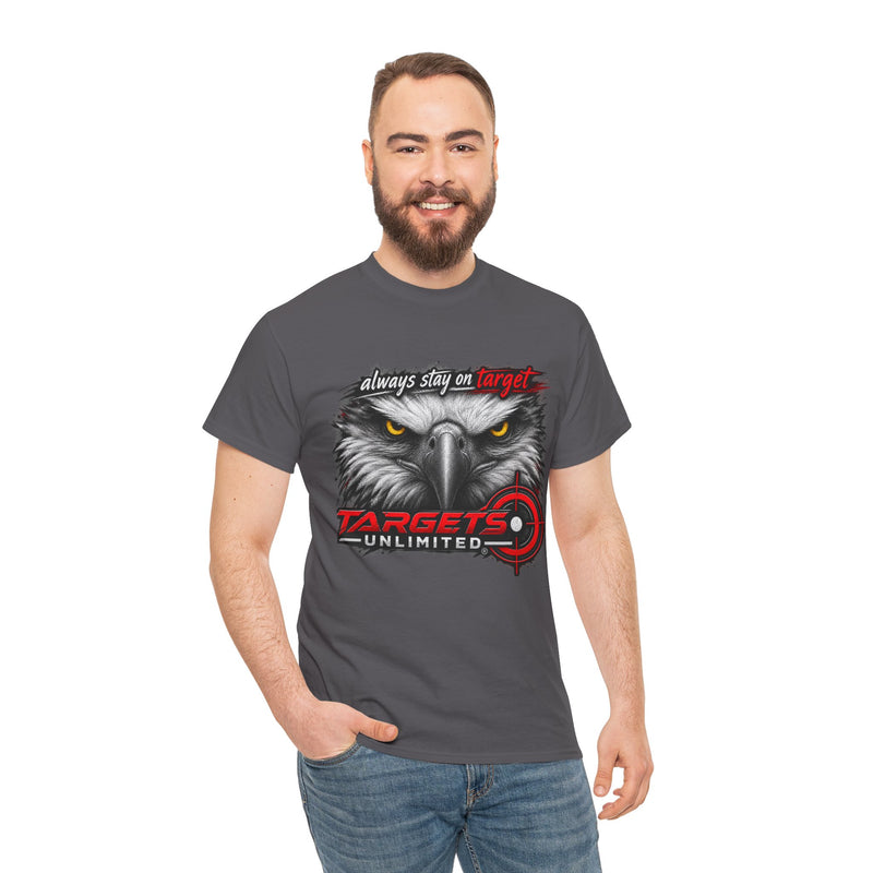 Targets Unlimited Eagle Tee — "Always Stay on Target" Shooting T‑Shirt