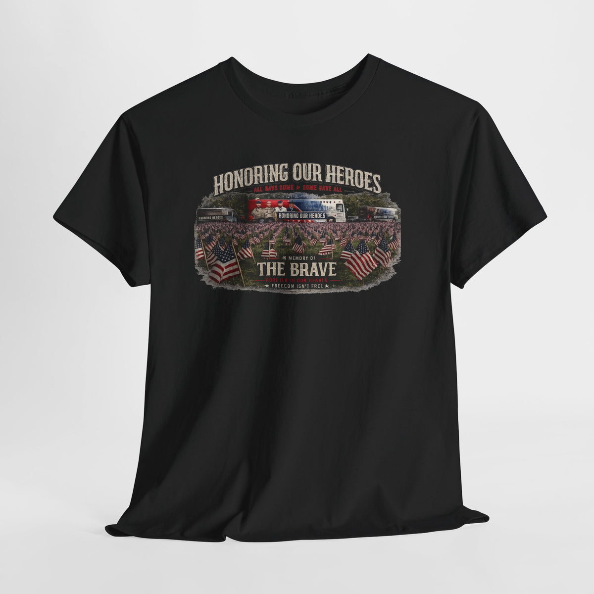 Honoring Our Heroes military memorial Tee | The Brave, American flag