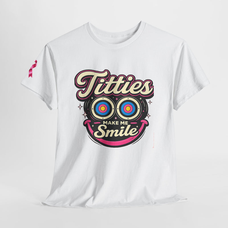 International Breast Cancer Awareness shirt | "Titties make me smile" Graphic